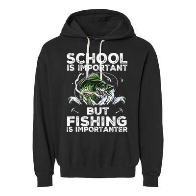 School Is Important But Fishing Is Importanter Funny Fishing Garment-Dyed Fleece Hoodie