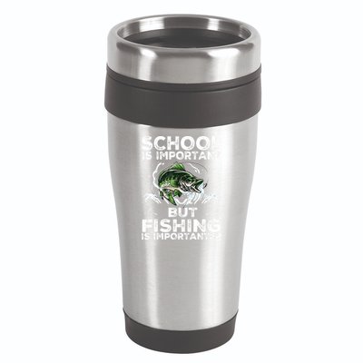 School Is Important But Fishing Is Importanter Funny Fishing 16oz Travel Tumbler