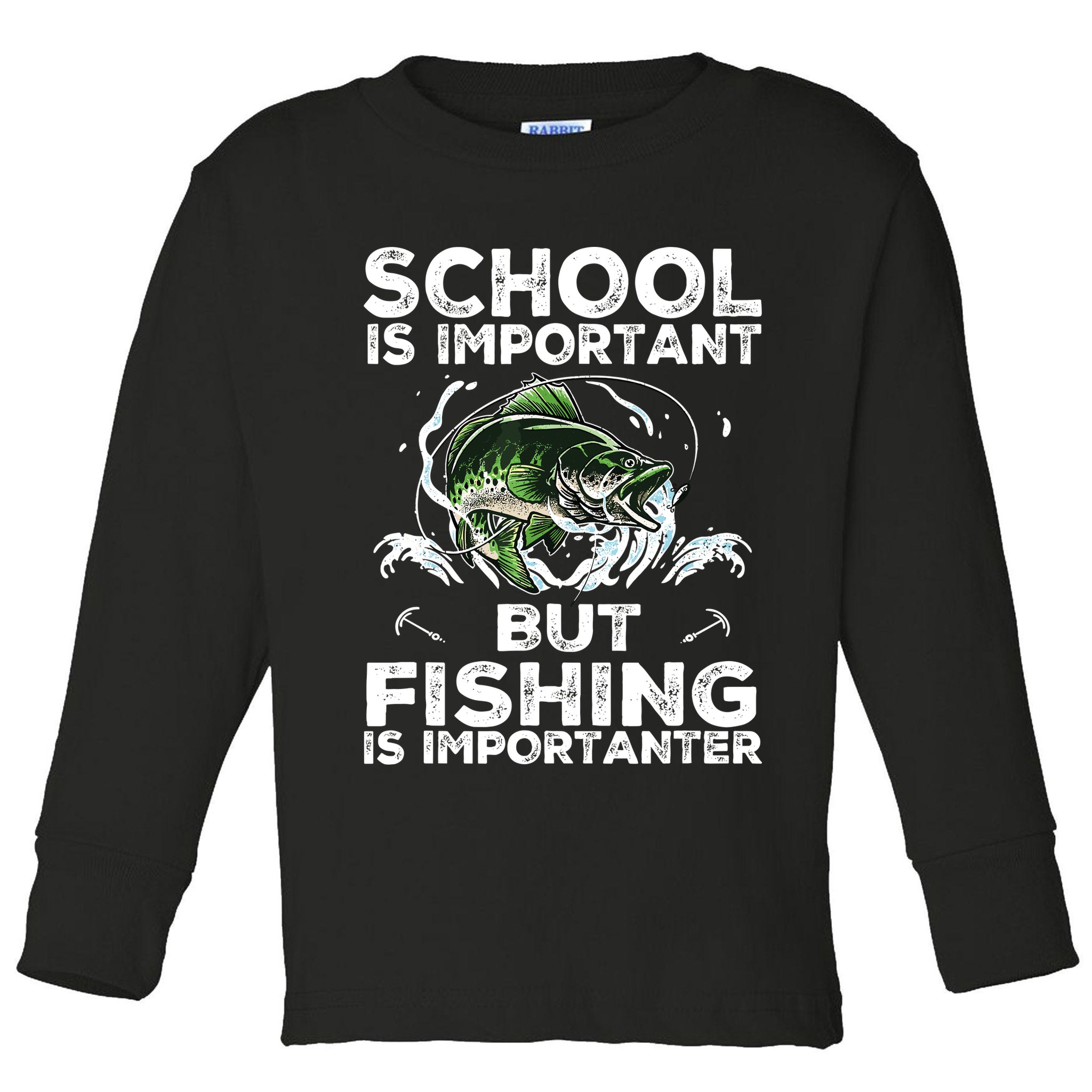 School Is Important But Fishing Is Importanter Funny Fishing Toddler Long Sleeve Shirt