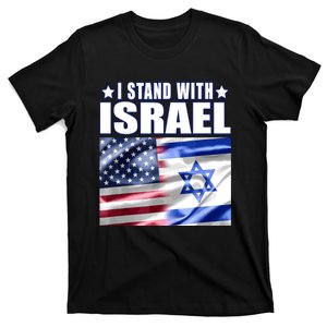 Support Israel I Stand With Israel Us Israel Flag Combined T-Shirt