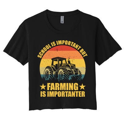 School Is Important Farming Is Importanter Crop Top