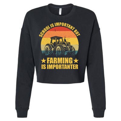 School Is Important Farming Is Importanter Cropped Pullover Crew
