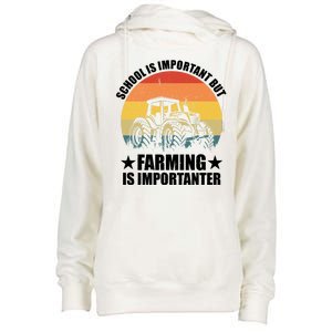 School Is Important Farming Is Importanter Womens Funnel Neck Pullover Hood