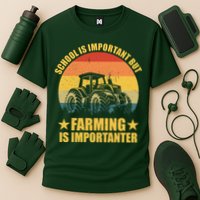 School Is Important Farming Is Importanter Cooling Performance Crew T-Shirt