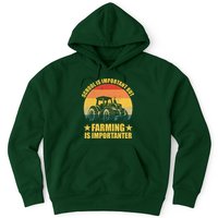 School Is Important Farming Is Importanter Hoodie