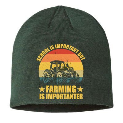 School Is Important Farming Is Importanter Sustainable Beanie