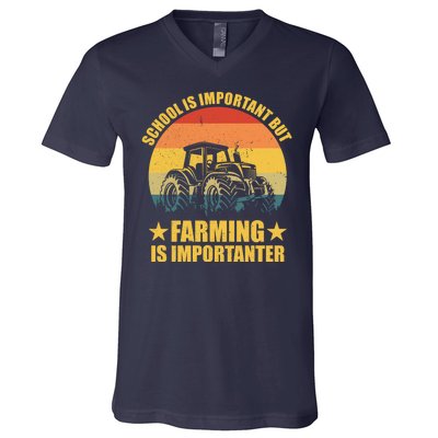 School Is Important Farming Is Importanter V-Neck T-Shirt