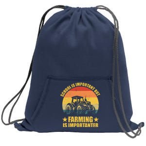 School Is Important Farming Is Importanter Sweatshirt Cinch Pack Bag