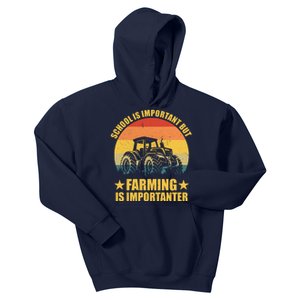 School Is Important Farming Is Importanter Kids Hoodie