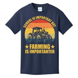 School Is Important Farming Is Importanter Kids T-Shirt