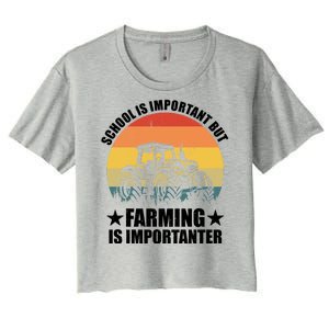 School Is Important Farming Is Importanter Women's Crop Top Tee