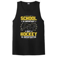 School Is Important But Hockey Is Importanter Hockey Tee PosiCharge Competitor Tank