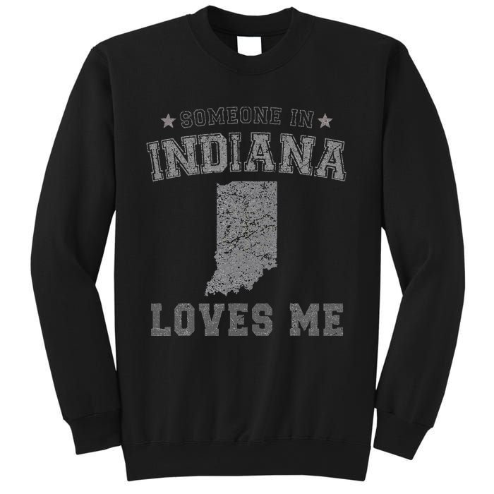 Someone In Indiana Loves Me Heart Vintage State Sweatshirt