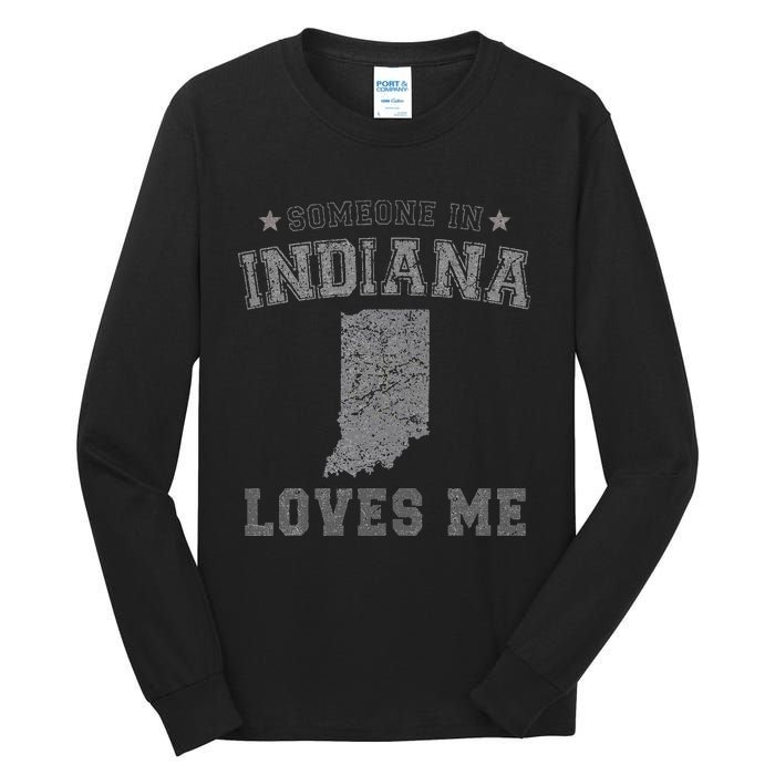 Someone In Indiana Loves Me Heart Vintage State Tall Long Sleeve T-Shirt