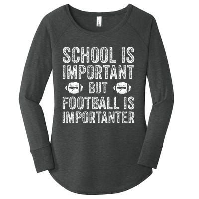 School Is Important Football Is Importanter Football Lineman Women's Perfect Tri Tunic Long Sleeve Shirt