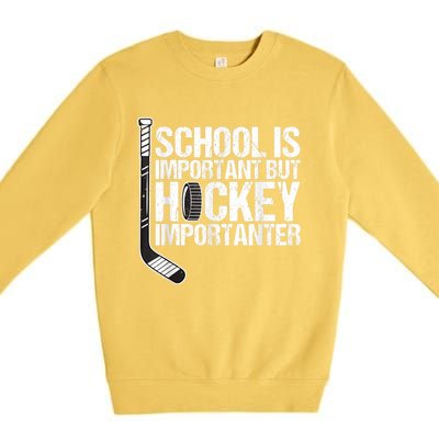 School Is Important But Hockey Is Importanter Funny Gift Premium Crewneck Sweatshirt