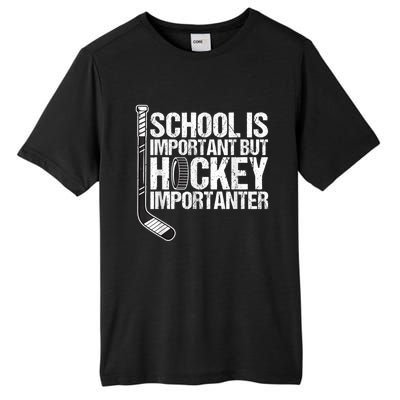 School Is Important But Hockey Is Importanter Funny Gift Tall Fusion ChromaSoft Performance T-Shirt