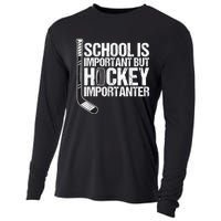 School Is Important But Hockey Is Importanter Funny Gift Cooling Performance Long Sleeve Crew