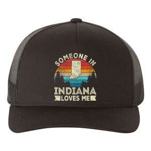 Someone In Indiana Loves Me Retro Indiana Yupoong Adult 5-Panel Trucker Hat