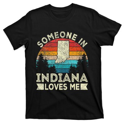 Someone In Indiana Loves Me Retro Indiana T-Shirt