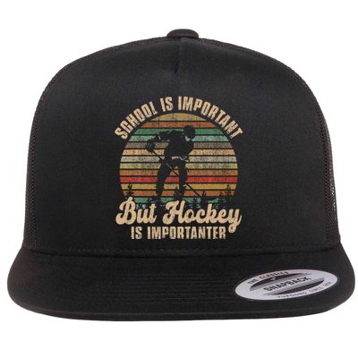 School Is Important But Hockey Is Importanter Flat Bill Trucker Hat