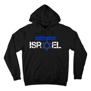 Support Israel I Stand With Israel Israeli Flag Design Tall Hoodie