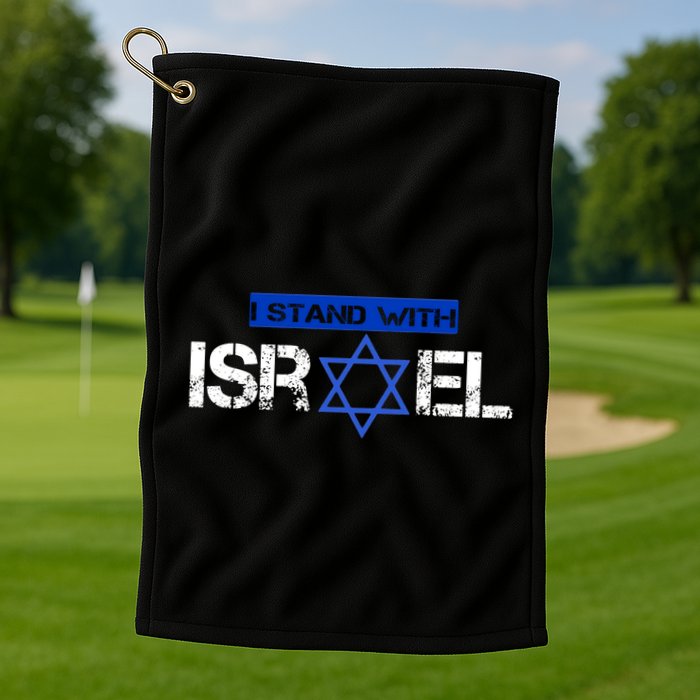 Support Israel I Stand With Israel Israeli Flag Design Golf Towel