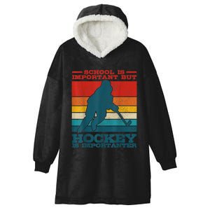 School Is Important But Hockey Is Importanter Funny Gift Hooded Wearable Blanket