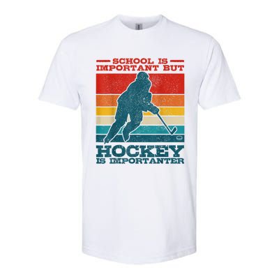 School Is Important But Hockey Is Importanter Funny Gift Softstyle CVC T-Shirt