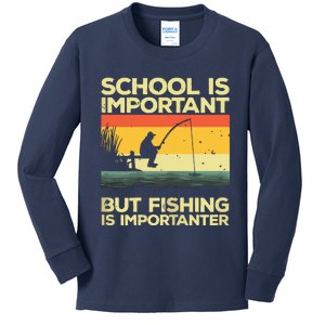 School Is Important But Fishing Is Importanter Kids Long Sleeve Shirt