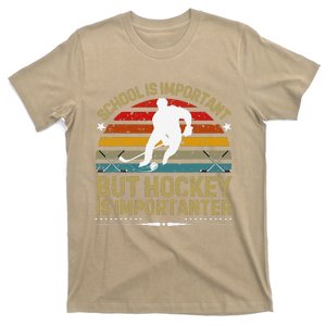 School Is Important But Hockey Is Importanter Hockey Lover T-Shirt