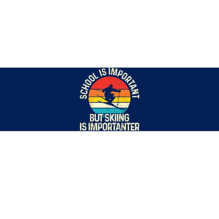 School Is Important But Skiing Is Importanter Ski Funny Gift Bumper Sticker