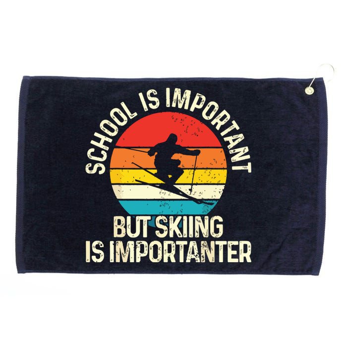 School Is Important But Skiing Is Importanter Ski Funny Gift Grommeted Golf Towel