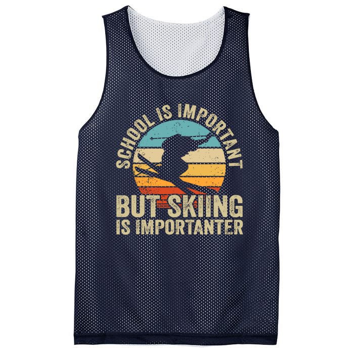 School Is Important But Skiing Is Importanter Ski Funny Gift Mesh Reversible Basketball Jersey Tank