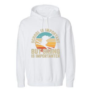 School Is Important But Skiing Is Importanter Ski Funny Gift Garment-Dyed Fleece Hoodie