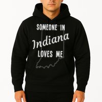 Someone In Indiana Loves Me State Map Silhouette Hoodie