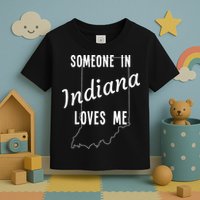Someone In Indiana Loves Me State Map Silhouette Toddler T-Shirt