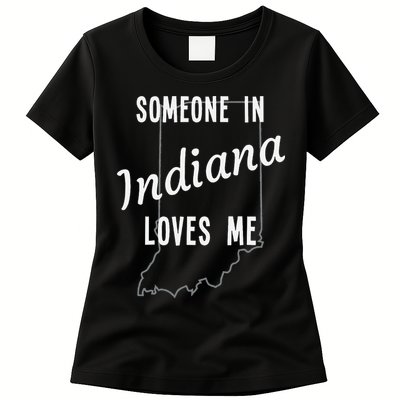 Someone In Indiana Loves Me State Map Silhouette Womens T-Shirt