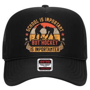 School Is Important But Hockey Is Importanter Ice Hockey High Crown Mesh Back Trucker Hat