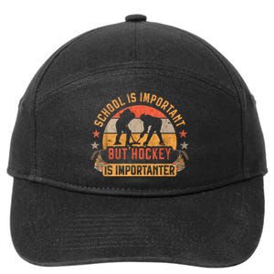 School Is Important But Hockey Is Importanter Ice Hockey 7-Panel Snapback Hat