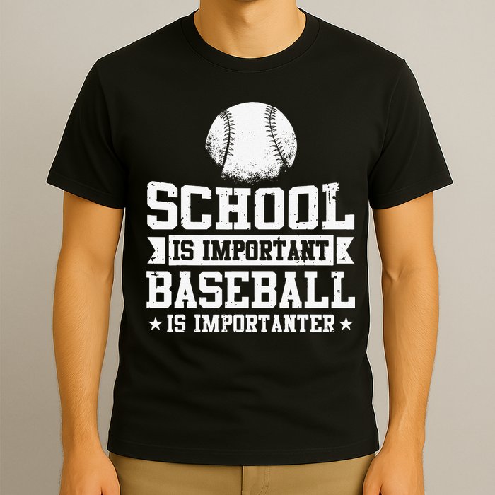 School Is Important But Baseball Is Importanter Funny T-Shirt