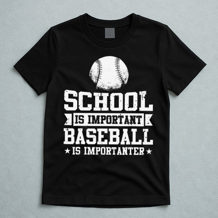 School Is Important But Baseball Is Importanter Funny T-Shirt
