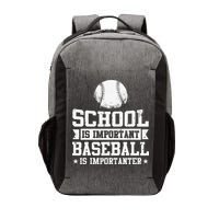 School Is Important But Baseball Is Importanter Funny Vector Backpack
