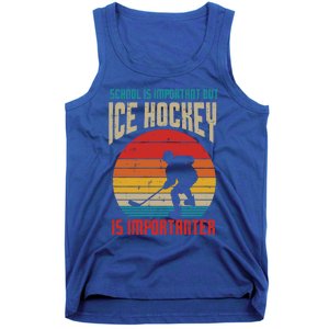 School Important Ice Hockey Importanter Funny Gift Tank Top