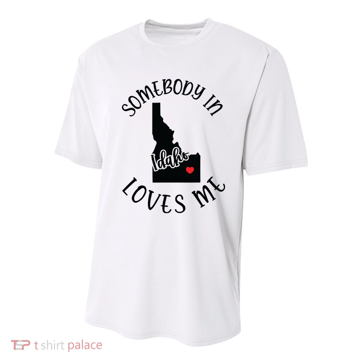 Somebody In Idaho Loves Me Youth Performance Sprint T-Shirt