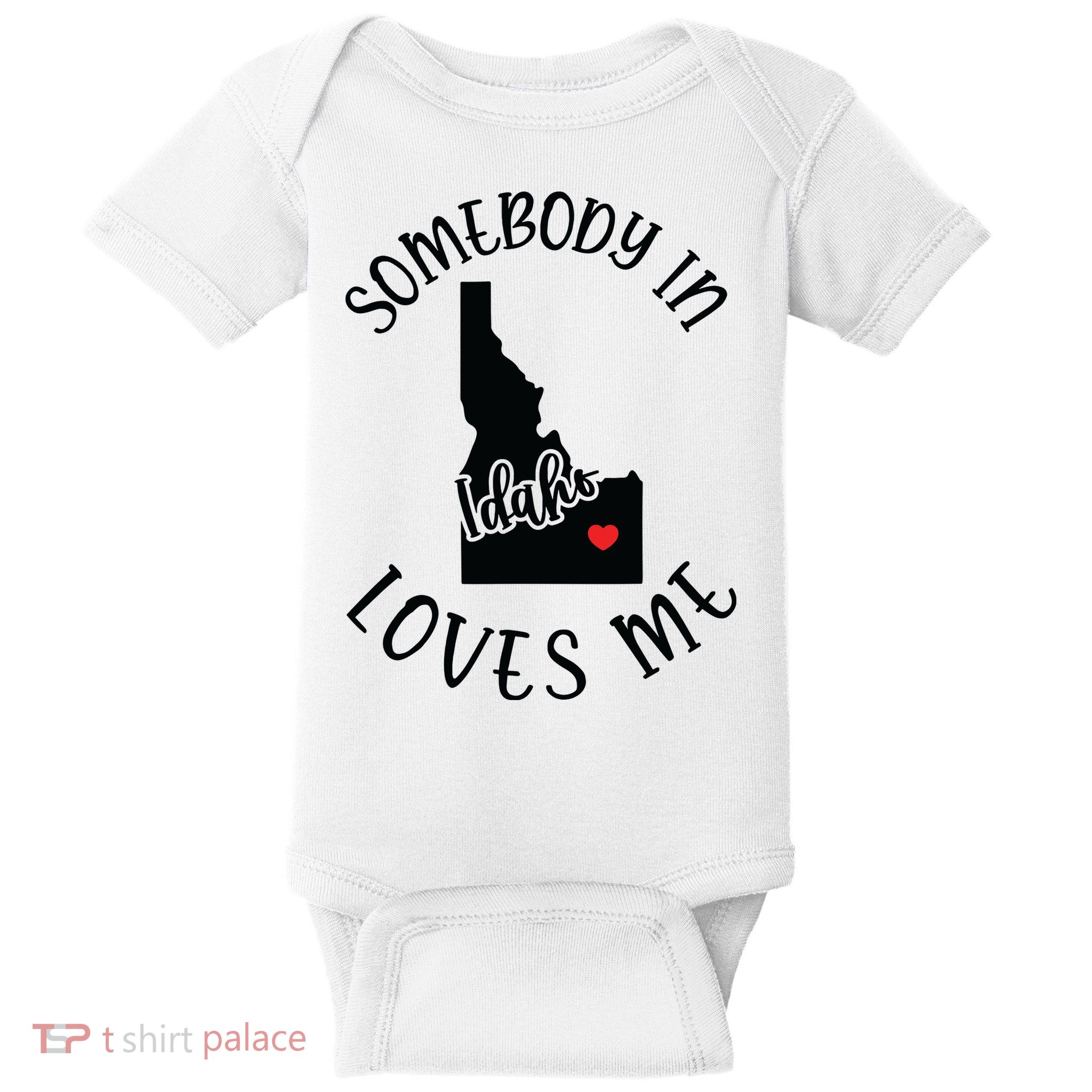 Somebody In Idaho Loves Me Baby Bodysuit