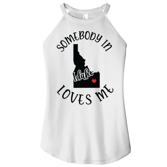 Somebody In Idaho Loves Me Women's Perfect Tri Rocker Tank