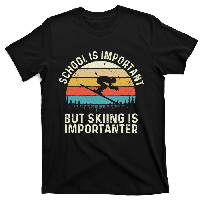 School Is Important But Skiing Is Importanter Retro Skier T-Shirt