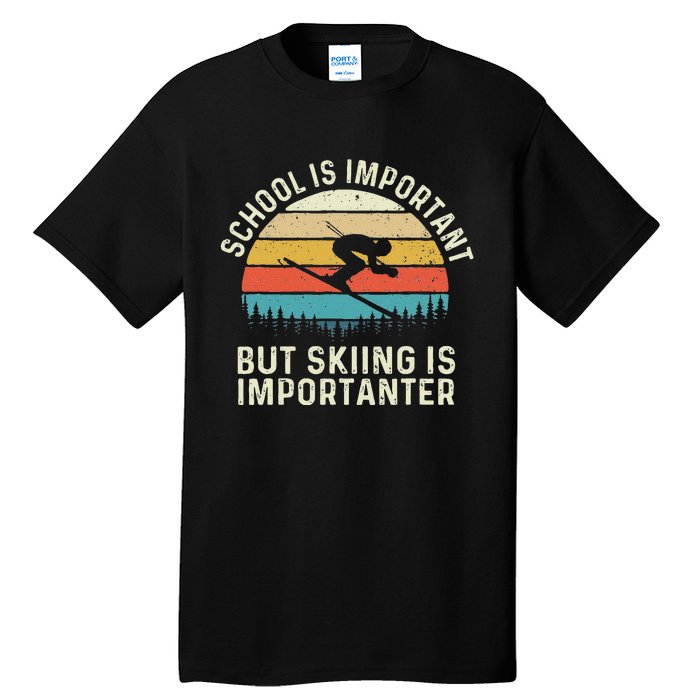 School Is Important But Skiing Is Importanter Retro Skier Tall T-Shirt