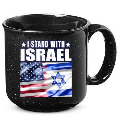 Support Israel I Stand With Israel Us Israel Flag Combined 15oz Campfire Ceramic Mug